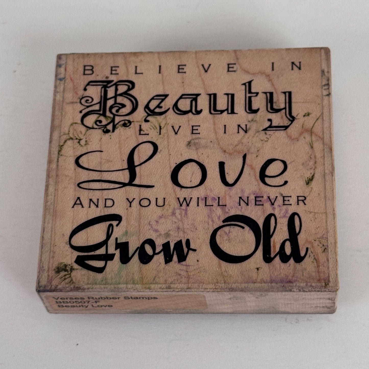 Verses Rubber Stamp Believe in Beauty Live Love Never Grow Old Cardmaking Words
