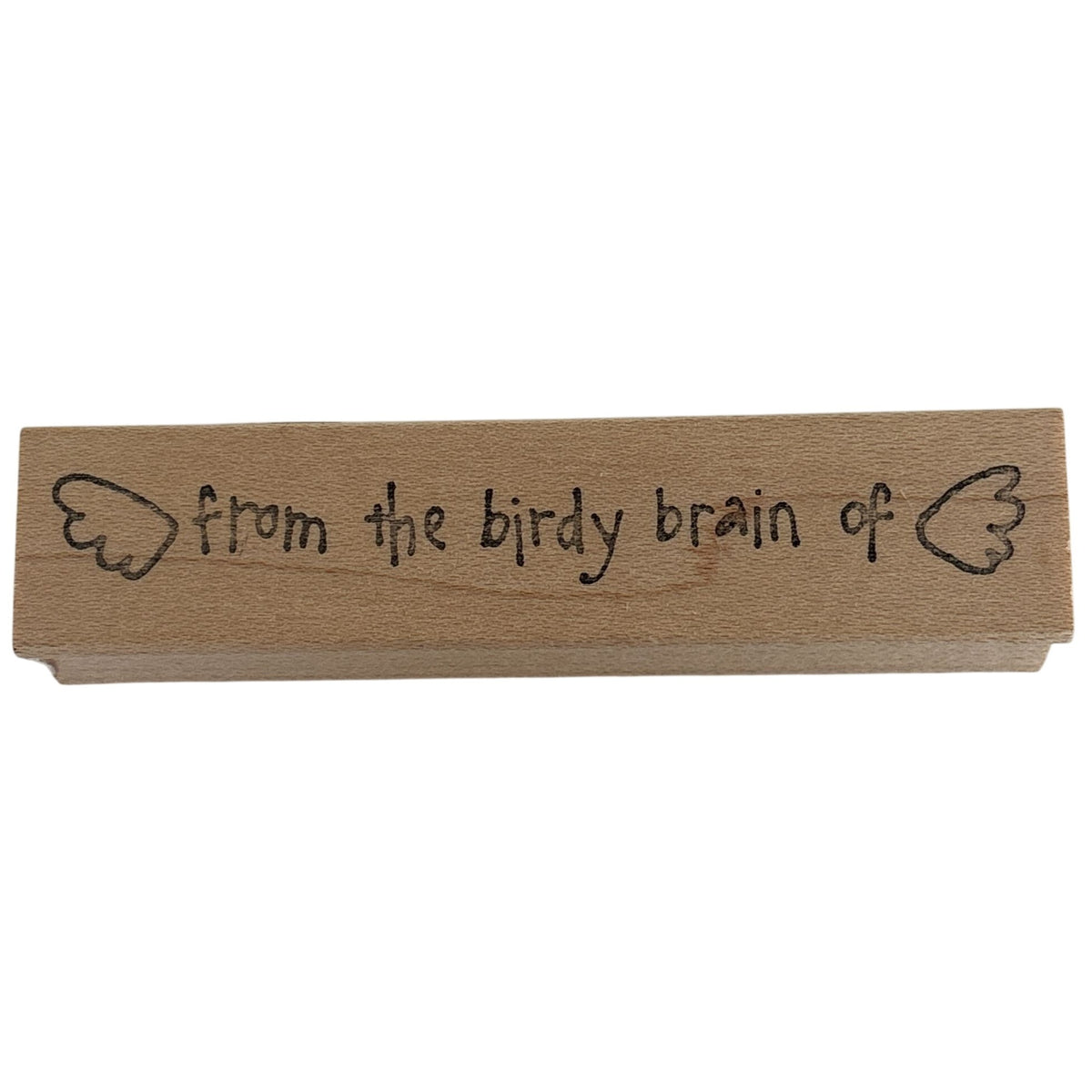 Birdy Brain Rubber Stamp Funny Phrase Wings Stamp Whimsical Card Making Words Self Deprication