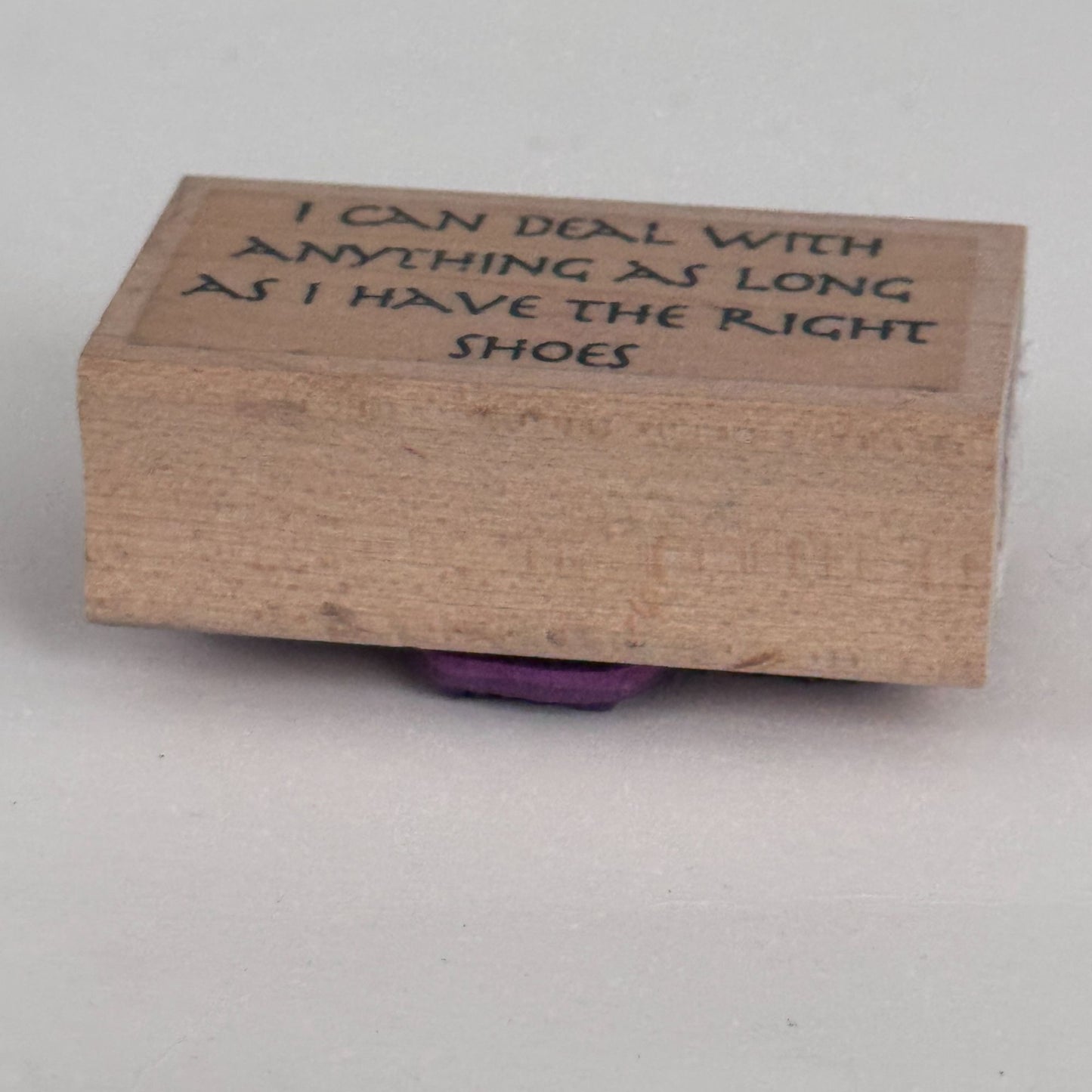 Endless Creations Rubber Stamp Funny Quote I Can Deal With Anything Right Shoes Cardmaking Humor