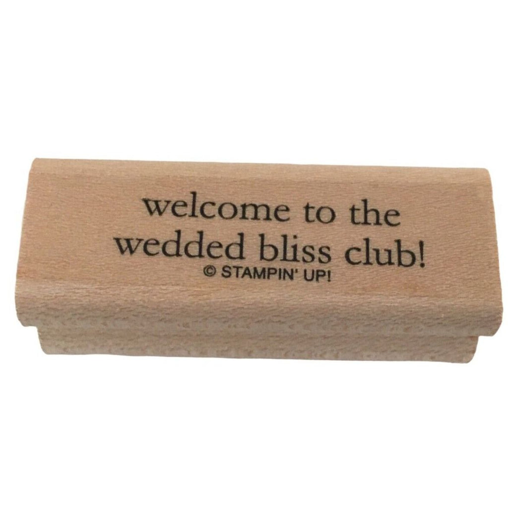 Stampin Up Rubber Stamp Welcome to the Wedded Bliss Club Wedding Marriage