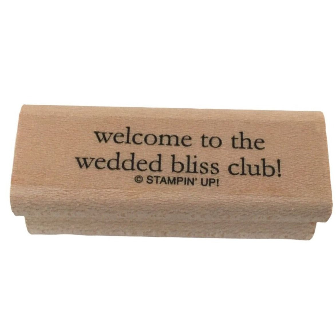 Stampin Up Rubber Stamp Welcome to the Wedded Bliss Club Wedding Marriage