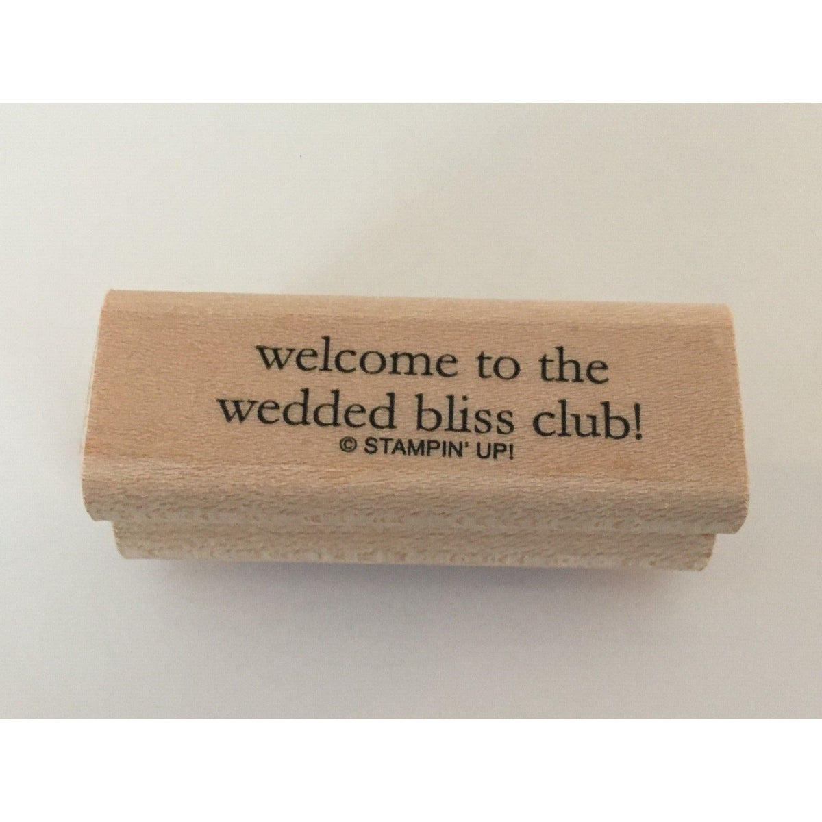 Stampin Up Rubber Stamp Welcome to the Wedded Bliss Club Wedding Marriage