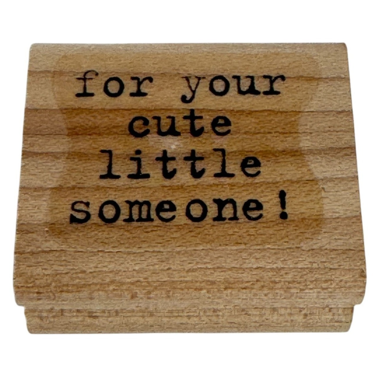 Stampin Up Wood Mounted Rubber Stamp For Your Cute Little Someone Baby Gift Tag