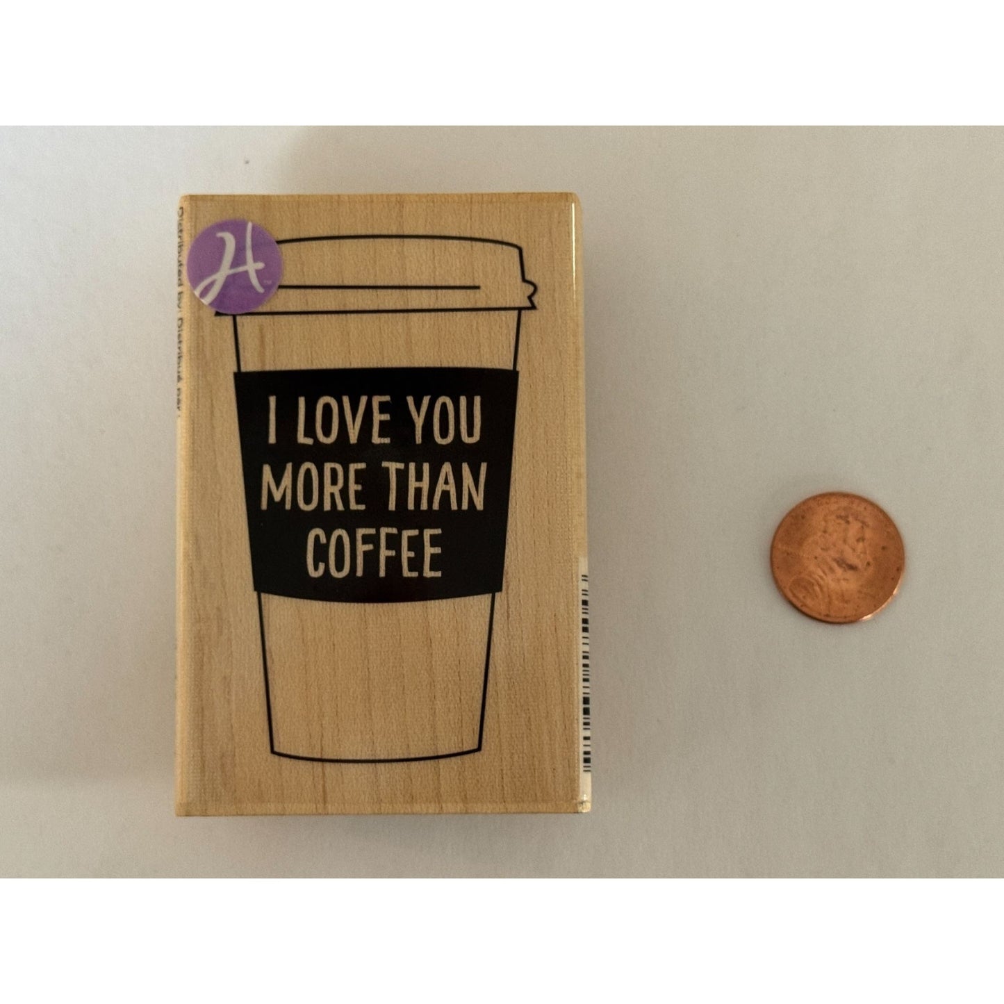Hampton Art Rubber Stamp I Love You More Than Coffee Funny Friendship Cardmaking