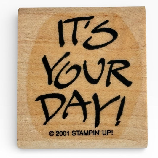Stampin Up Rubber Stamp Its Your Day Friendship Card Making Word Craft Celebrate