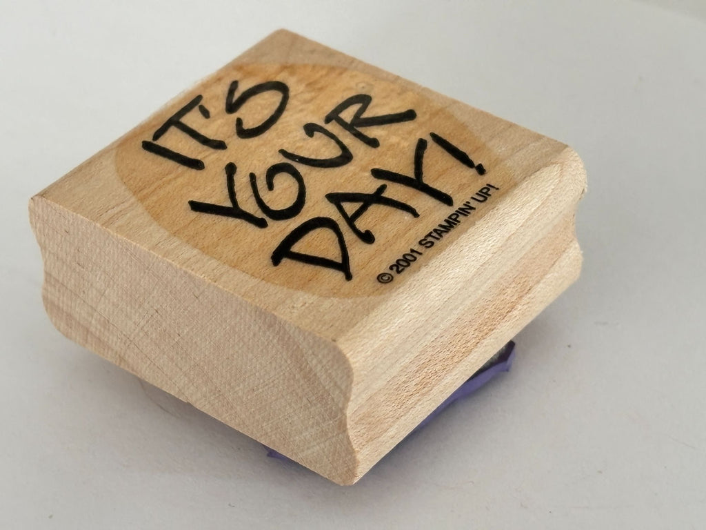 Stampin Up Rubber Stamp Its Your Day Friendship Card Making Word Craft Celebrate