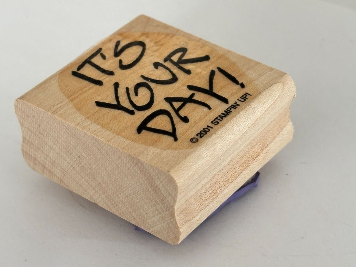 Stampin Up Rubber Stamp Its Your Day Friendship Card Making Word Craft Celebrate