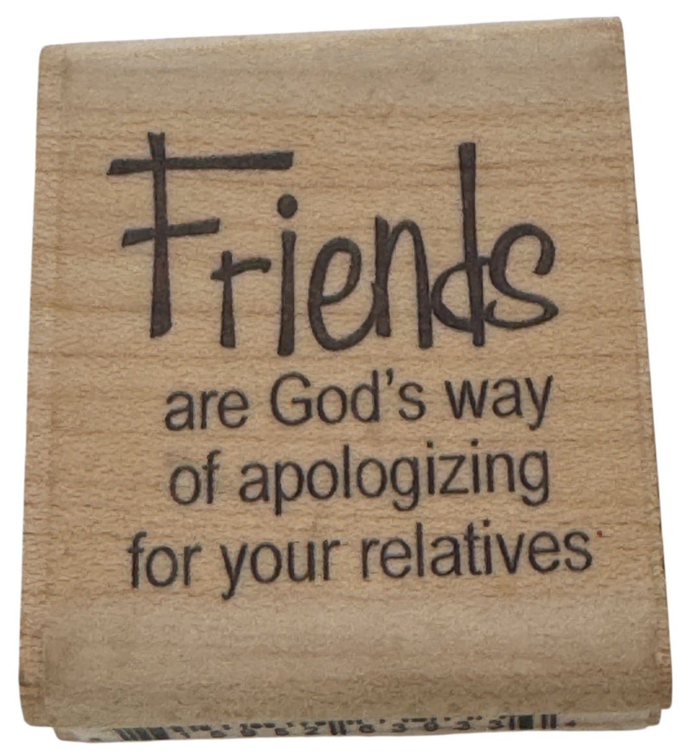 Whipper Snapper Rubber Stamp Friends Gods Way Of Apologizing For Your Relatives