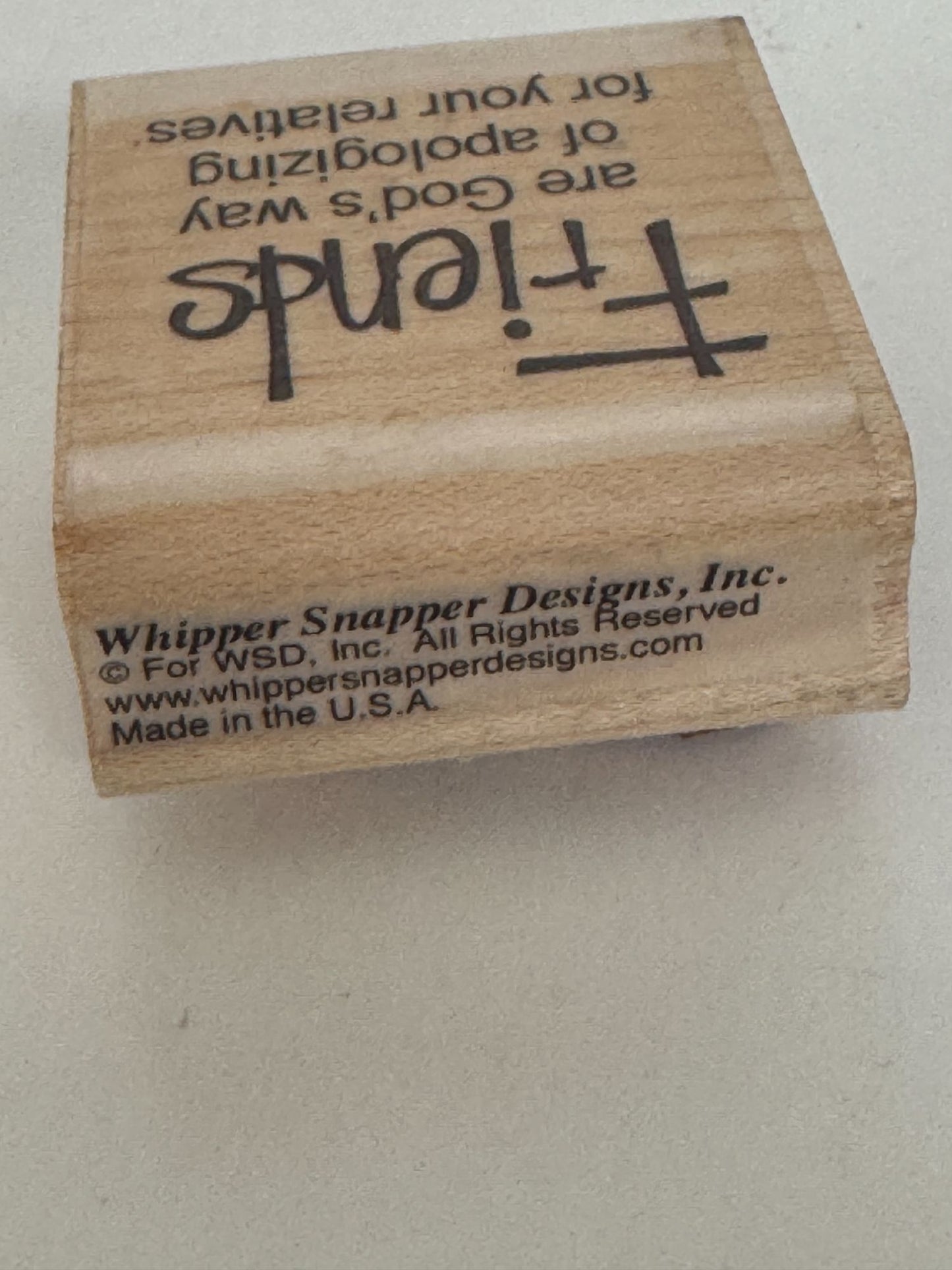 Whipper Snapper Rubber Stamp Friends Gods Way Of Apologizing For Your Relatives