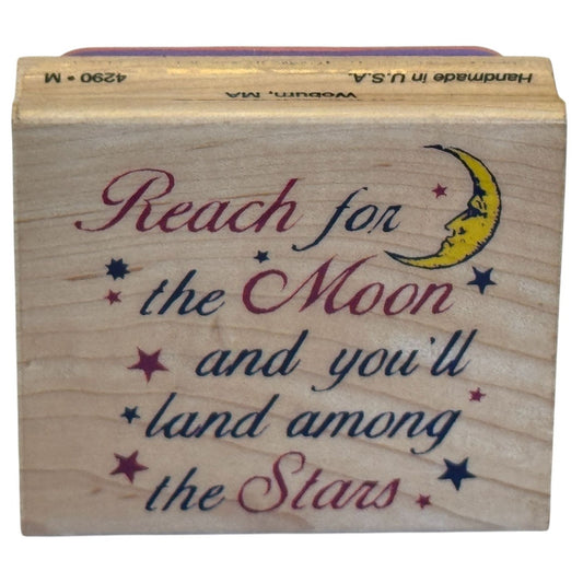 Inkadinkado Rubber Stamp Reach For The Moon Land Among the Stars Inspirational Words