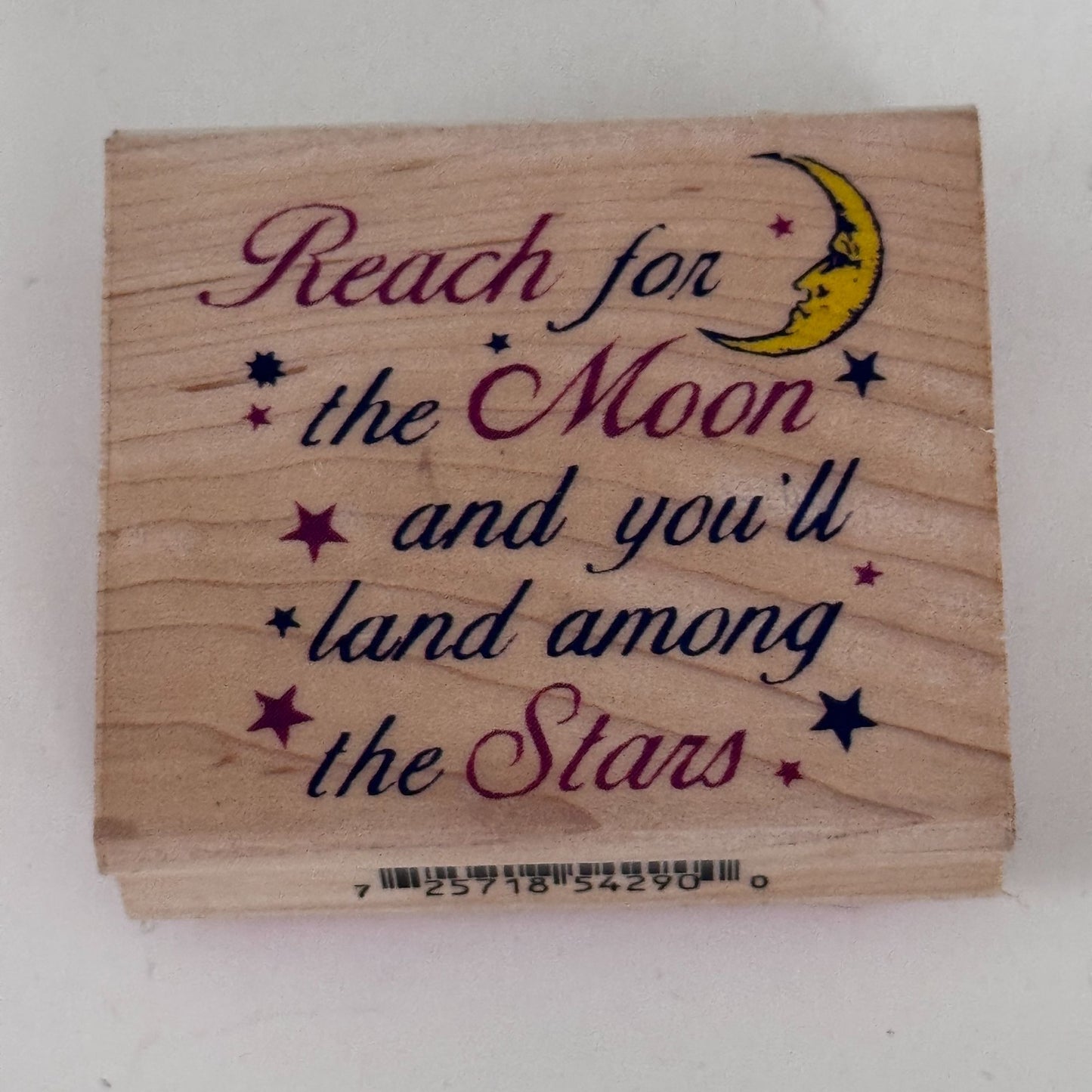 Inkadinkado Rubber Stamp Reach For The Moon Land Among the Stars Inspirational Words