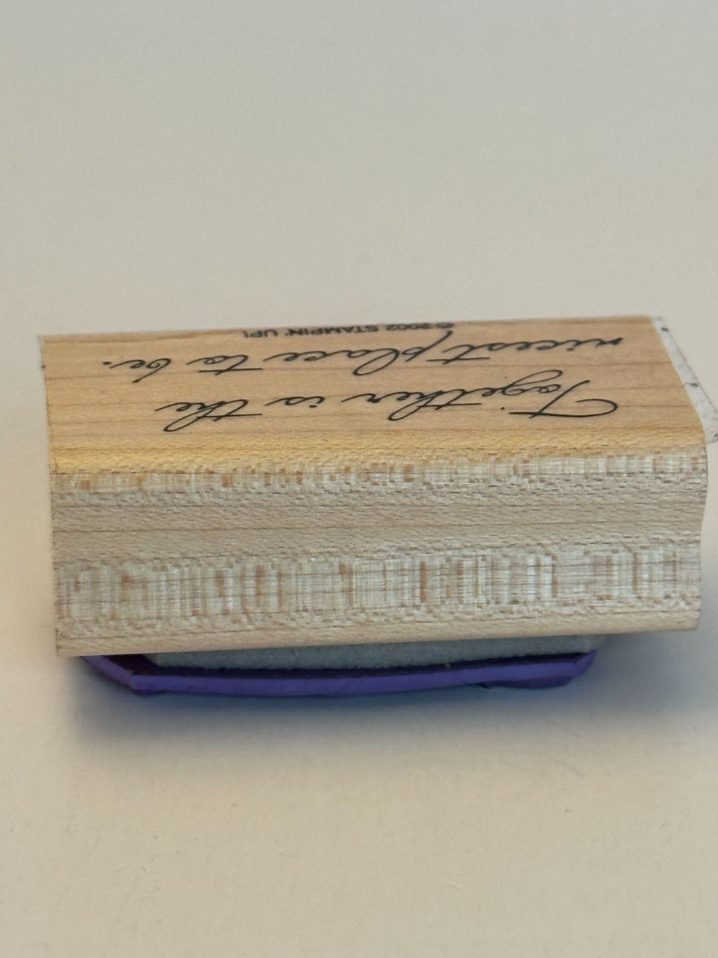Stampin Up Rubber Stamp Together Is The Nicest Place To Be Card Making Sentiment