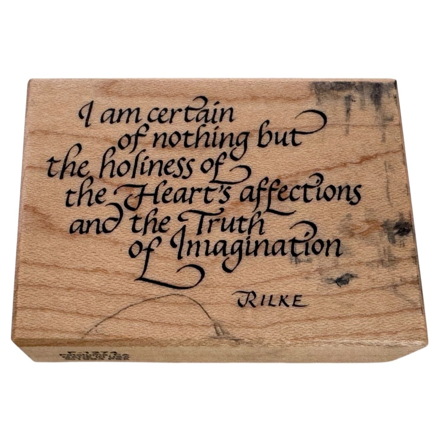 PSX Rubber Stamp Rilke Quote Holiness Truth Imagination Heart Affections F-1274