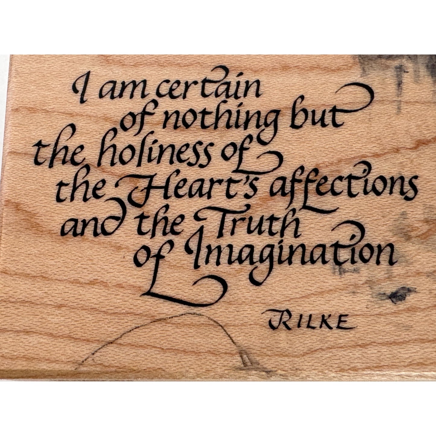 PSX Rubber Stamp Rilke Quote Holiness Truth Imagination Heart Affections F-1274