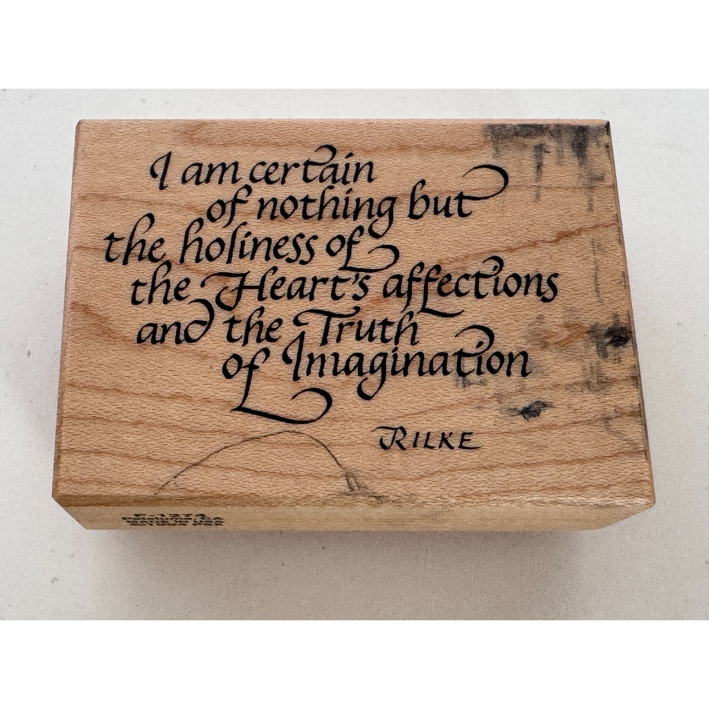 PSX Rubber Stamp Rilke Quote Holiness Truth Imagination Heart Affections F-1274