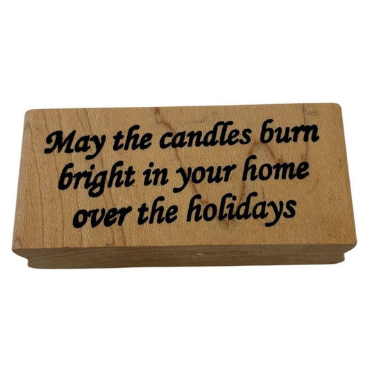 American Art Rubber Stamp May The Candles Burn Bright In Your Home Holidays Word