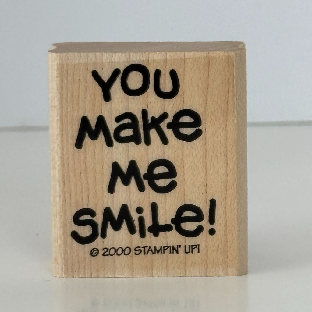 Stampin Up Rubber Stamp You Make Me Smile Card Making Words Sentiment Friendship