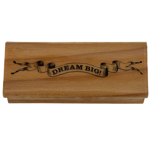 Dream Big Rubber Stamp Inspirational Word Banner Cardmaking Sentiment Motivational Phrase Wood