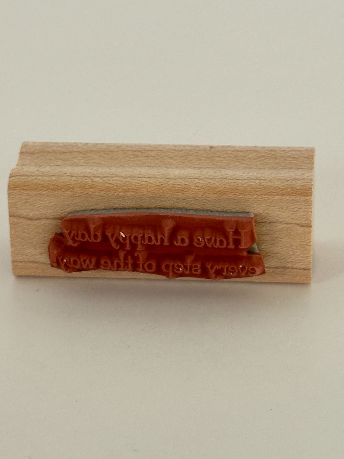 Stampin Up Rubber Stamp Have A Happy Day Every Step Of The Way Card Making Craft
