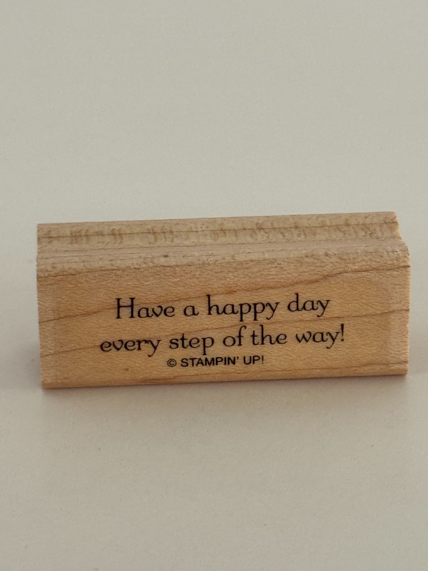 Stampin Up Rubber Stamp Have A Happy Day Every Step Of The Way Card Making Craft