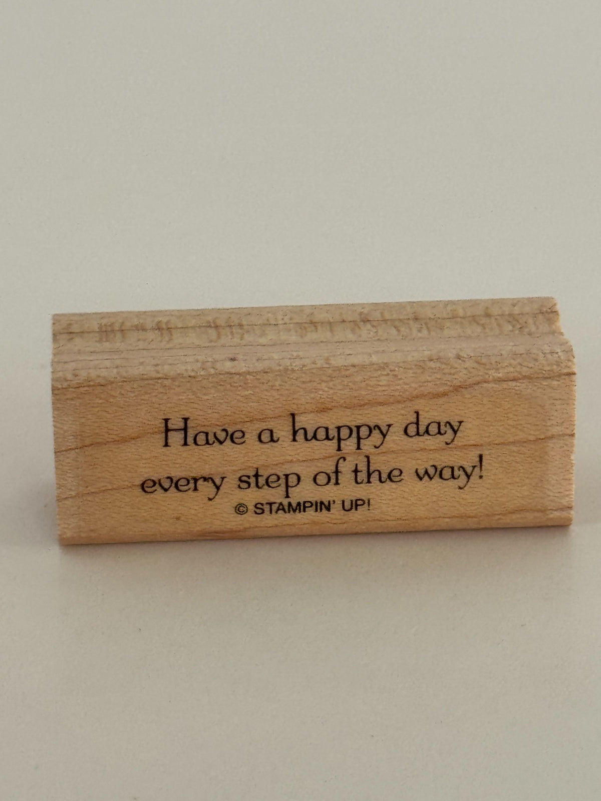 Stampin Up Rubber Stamp Have A Happy Day Every Step Of The Way Card Making Craft