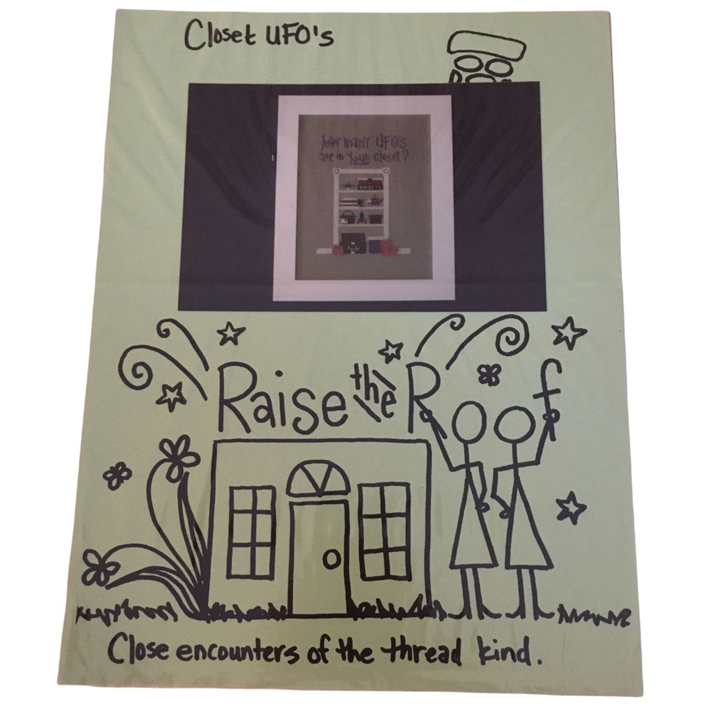Raise the Roof Counted Cross Stitch Pattern Closet UFOs Humor Unfinished Objects Craft Room