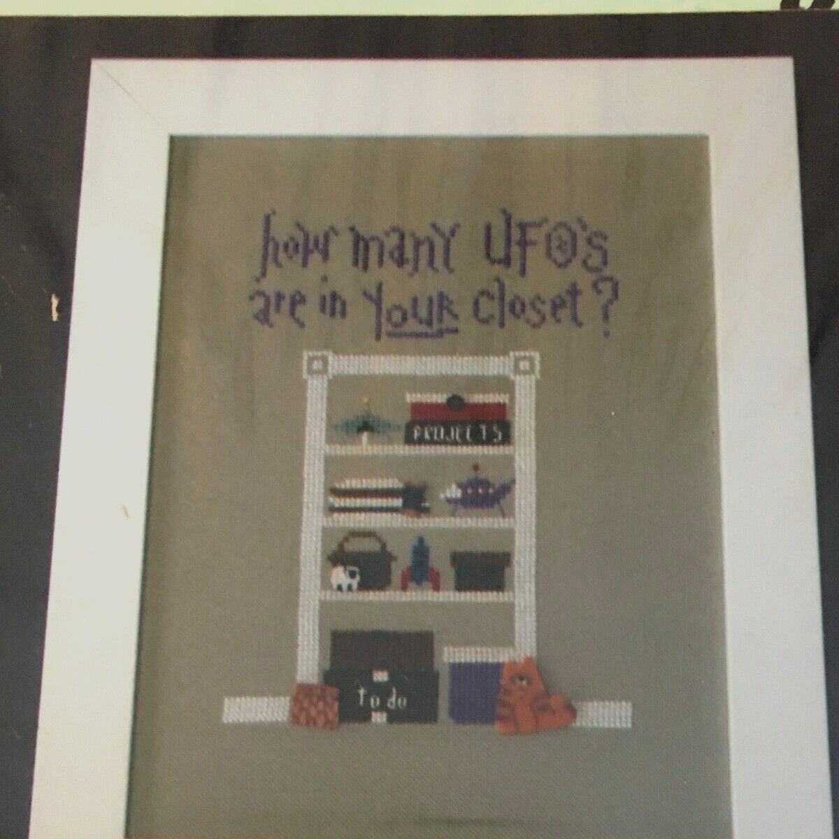 Raise the Roof Counted Cross Stitch Pattern Closet UFOs Humor Unfinished Objects Craft Room