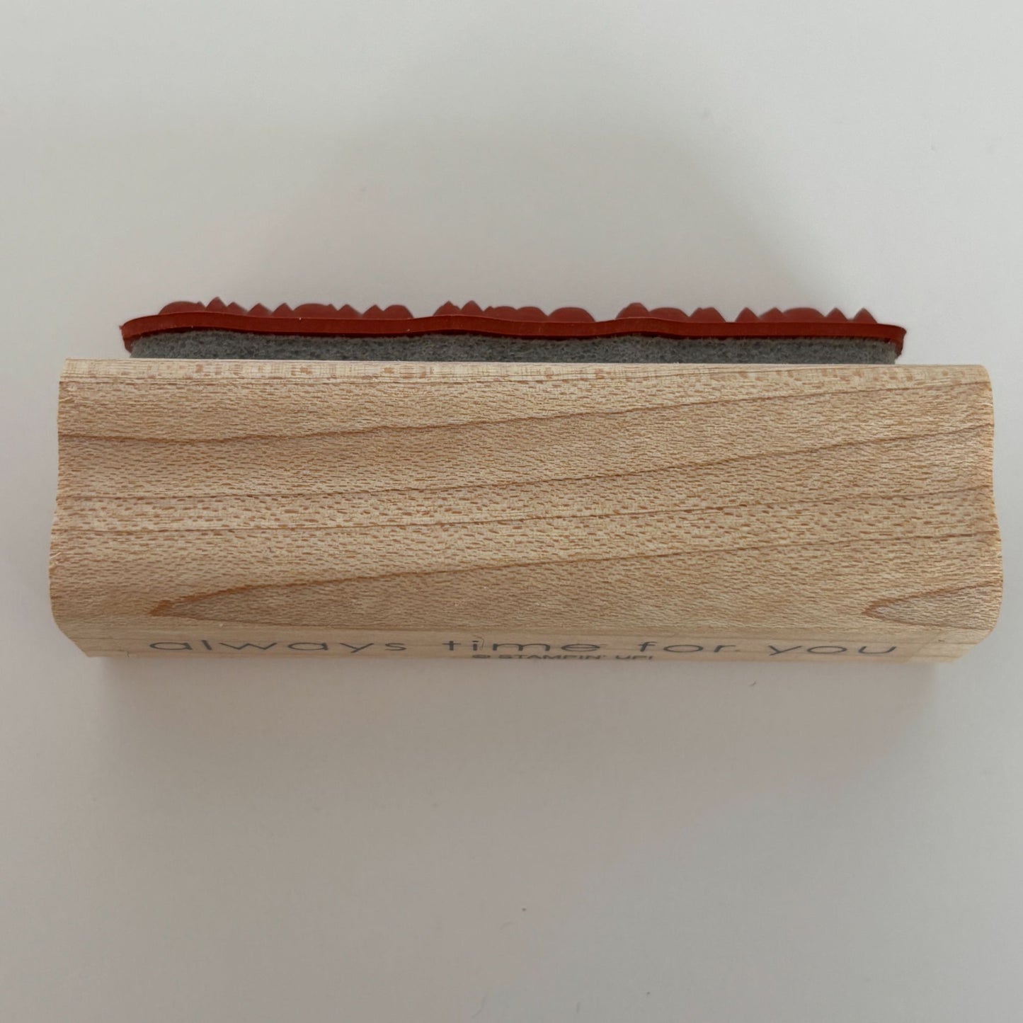 Stampin Up Wood Rubber Stamp Always Time for You Friendship Card Making Words