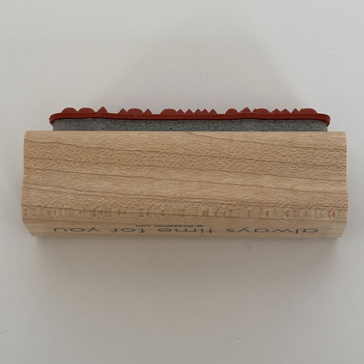 Stampin Up Wood Rubber Stamp Always Time for You Friendship Card Making Words