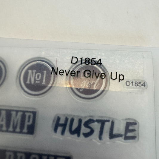 CTMH My Acrylix Acrylic Stamp Set D1854 Never Give Up Prove Them Wrong Words