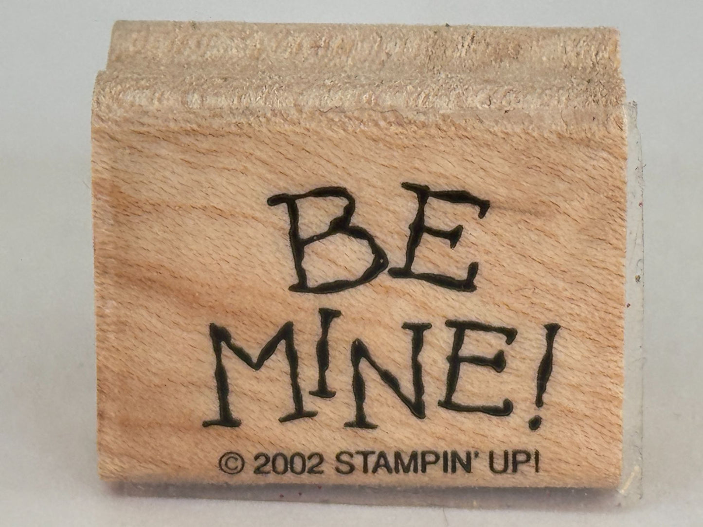 Stampin Up Rubber Stamp Be Mine Valentines Day Card Making Crafting Wood Mounted
