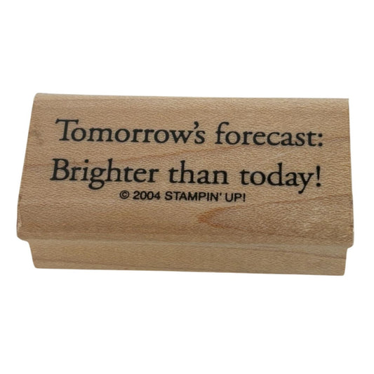 Stampin Up Rubber Stamp Tomorrows Forecast Brighter Than Today Hope Cheer Up