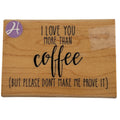 Hampton Art Rubber Stamp I Love You More Than Coffee Funny Sentiment Words Cardmaking