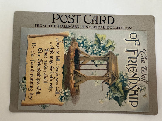 Hallmark Historical Collection Postcard The Well Of Friendship 1910- 1990 Flower