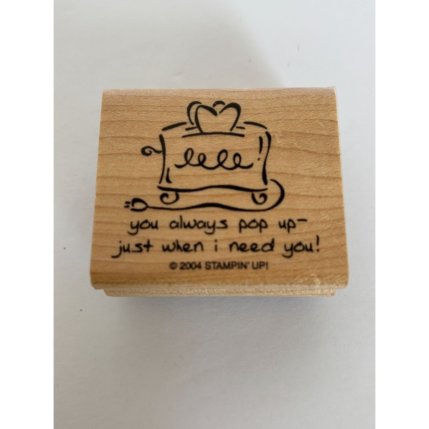 Stampin Up Rubber Stamp You Always Pop Up When I Need You Pun Funny Card Making