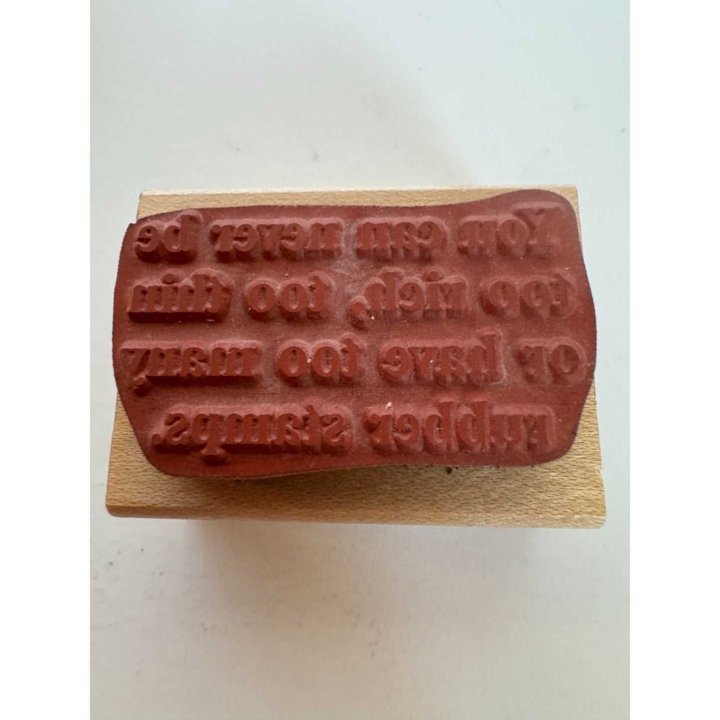 Rubber Baby Buggy Bumpers Stamp You Can Never Be Too Rich Too Thin Funny Humor