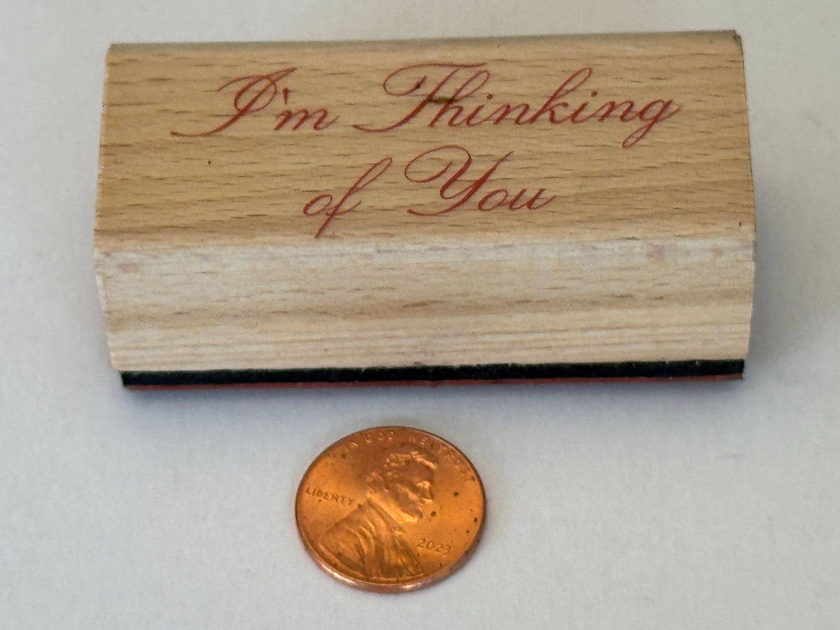 Card Making Rubber Stamp I am Thinking of You Friend Friendship Words Sentiment
