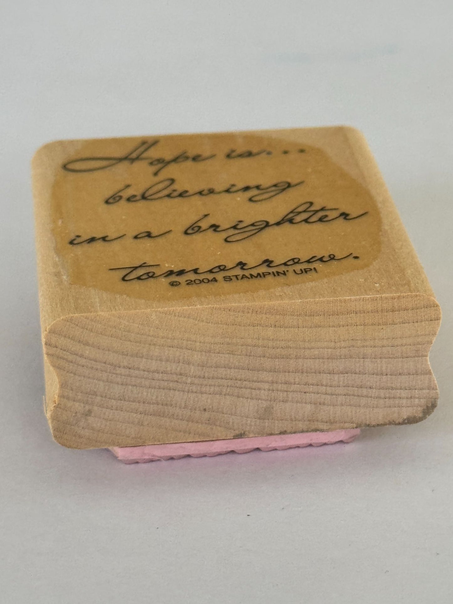 Stampin Up Rubber Stamp Hope Is Believing In A Brighter Tomorrow Card Making