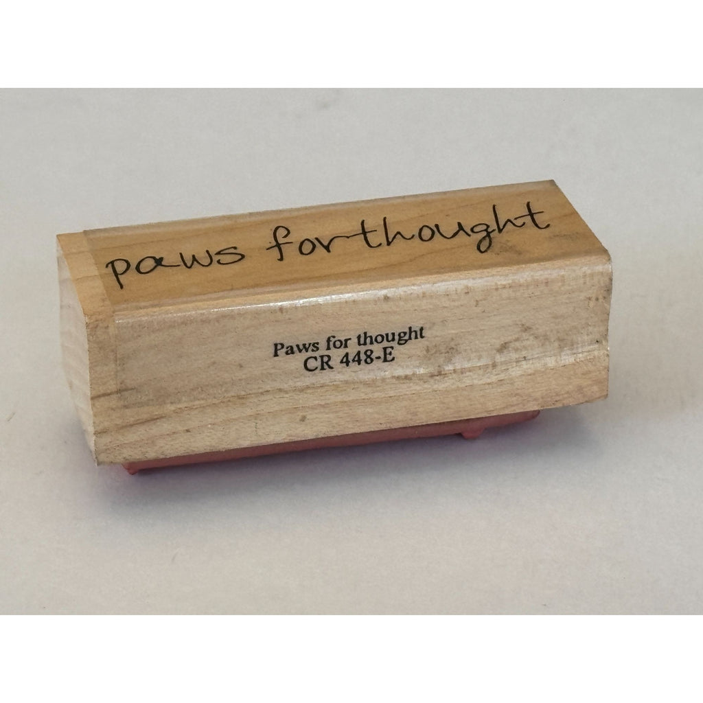 Custers Last Stamp Rubber Stamp Paws For Thought Animal Pet Pause Pun Words