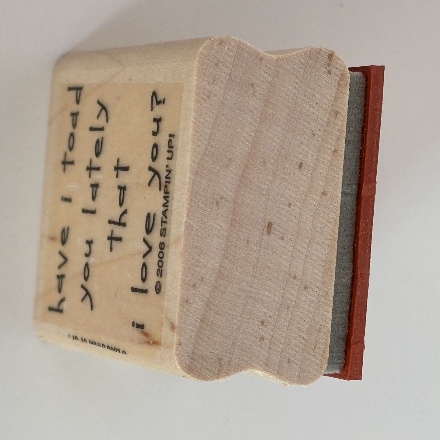 Stampin Up Rubber Stamp Have I Told You Lately I Love You Toad Pun Card Making