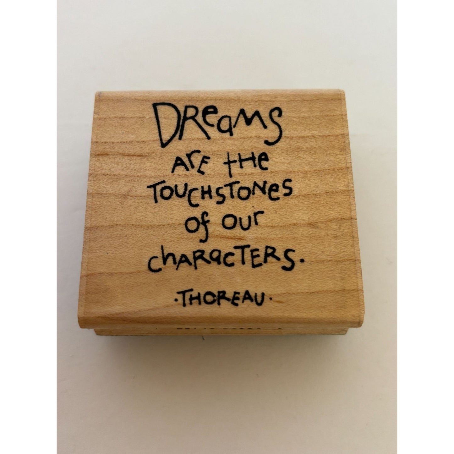 Inkadinkado Rubber Stamp Dreams Are the Touchstones of Our Characters Quote Word