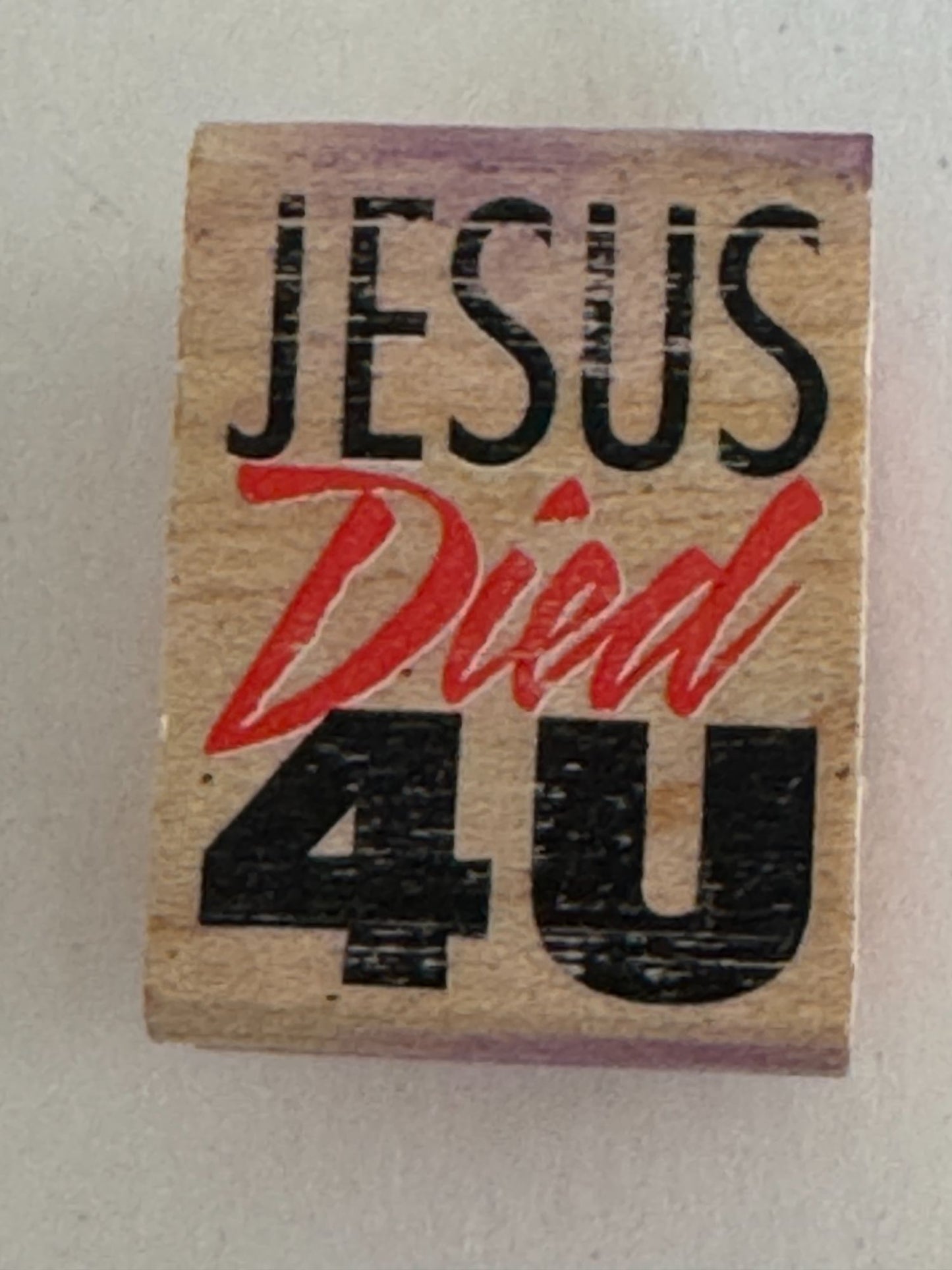 Stampendous Rubber Stamp Jesus Died 4U Christian Religious Card Making Sentiment