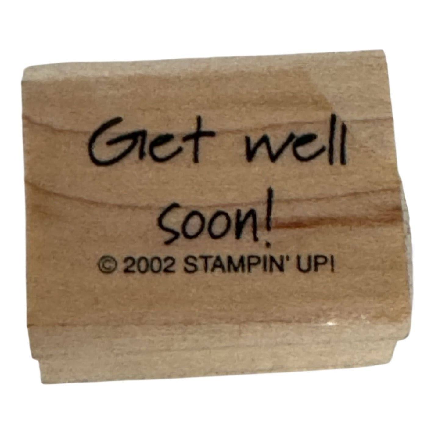 Stampin Up Rubber Stamp Get Well Soon Words Sentiment Crafting Tool Small Friend