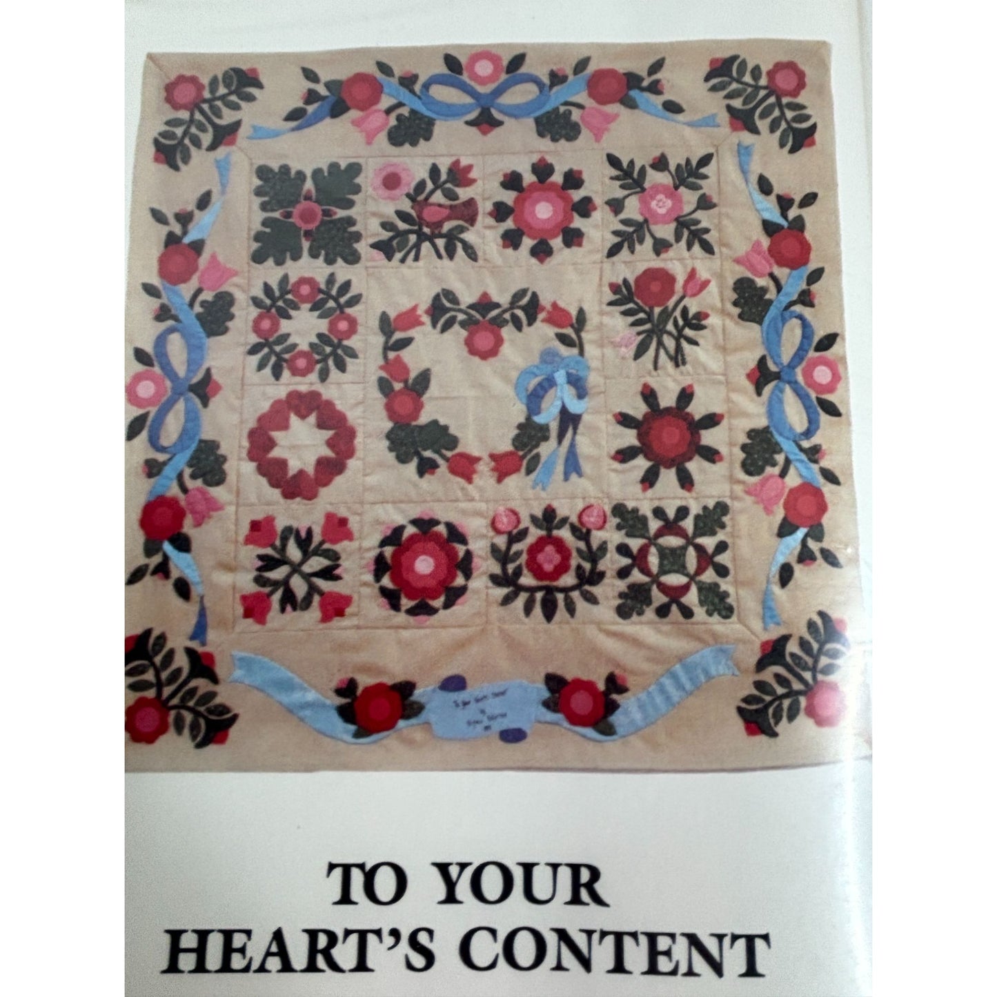 Osage County Quilt Factory Pattern Appliqued Mini Quilt To Your Hearts Content