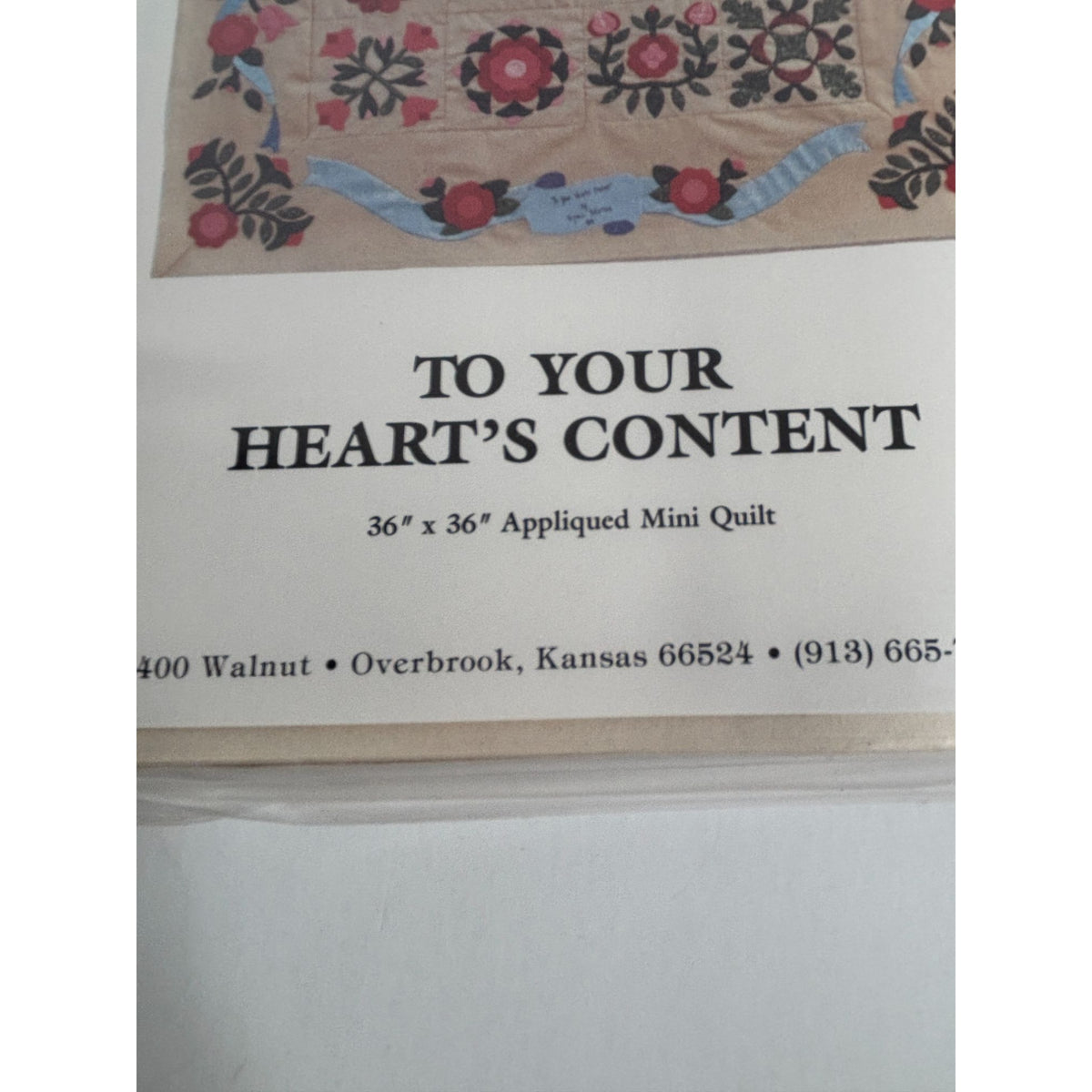Osage County Quilt Factory Pattern Appliqued Mini Quilt To Your Hearts Content
