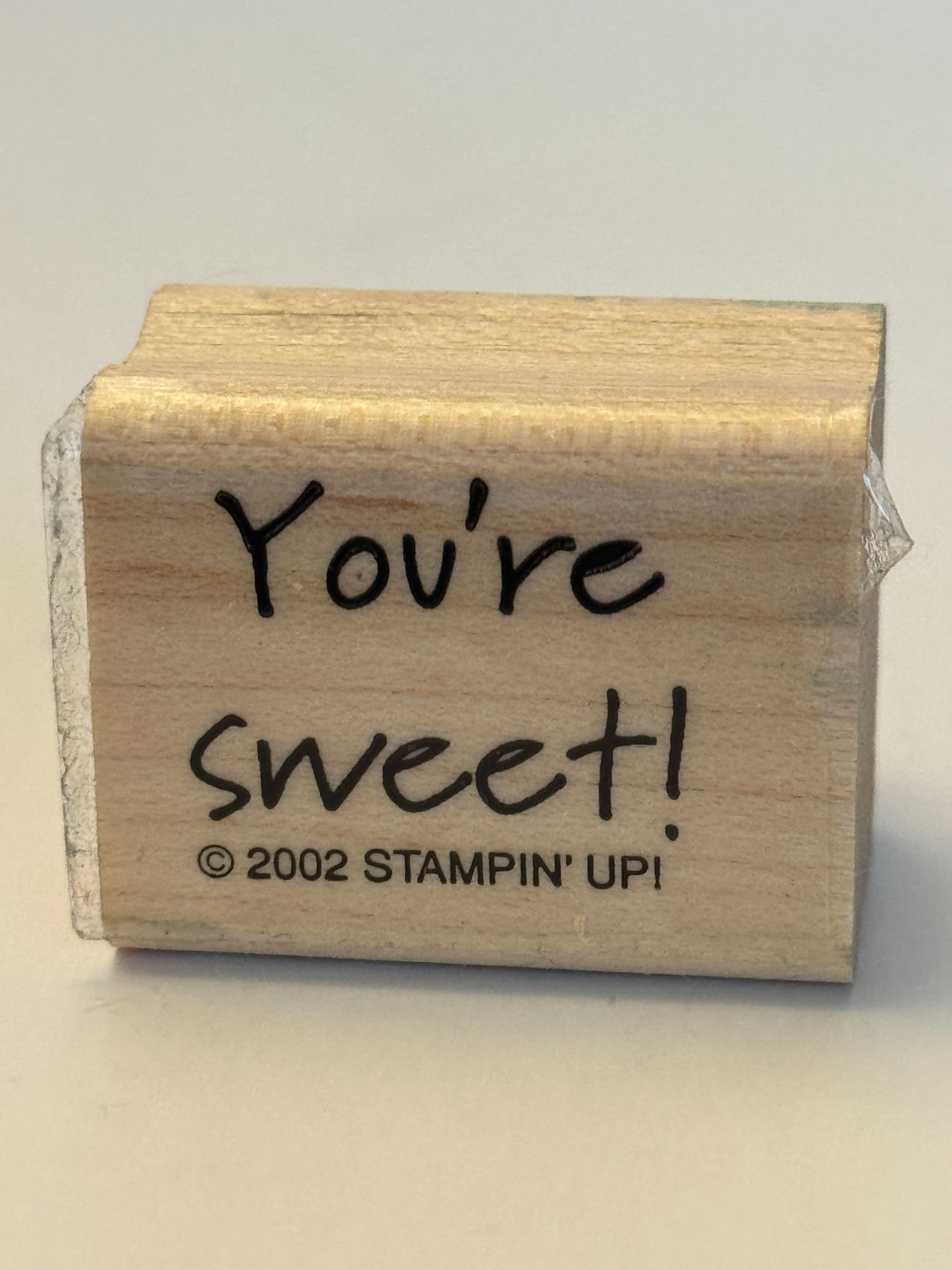 Stampin Up Rubber Stamp You Are Sweet Compliment Sentiment Valentines Day Words