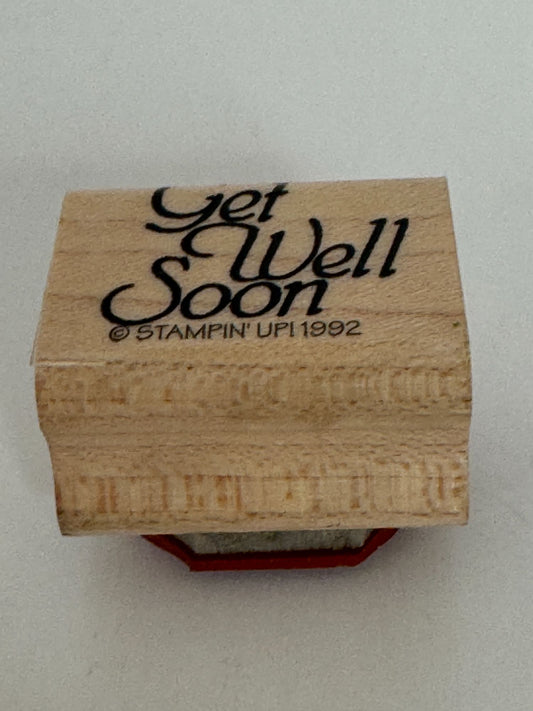 Stampin Up Rubber Stamp Get Well Soon Card Making Words Sentiment Feel Better