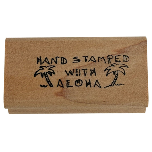 Hand Stamped With Aloha Rubber Stamp Palm Tree Hawaiian Sentiment Stamper Stamping Hobby Cardmaking Craft