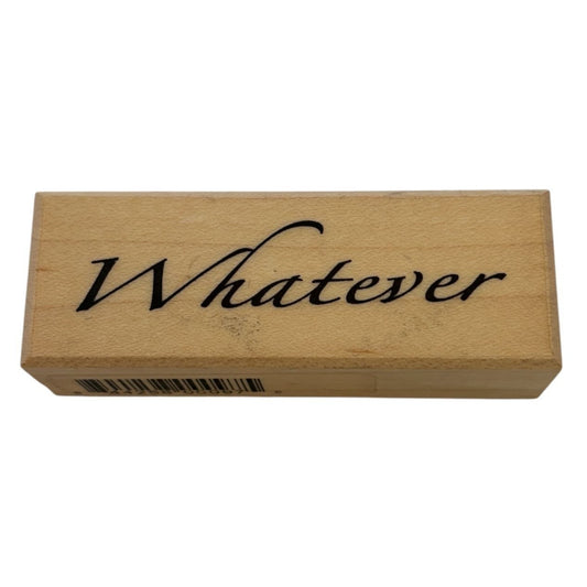 B Line Designs Rubber Stamp Whatever Script Attitude Humor Cardmaking Sentiment