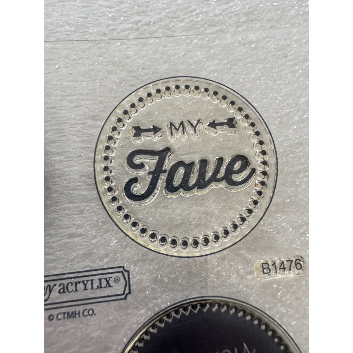 CTMH My Acrylix Acrylic Stamps Set B1476 My Fave Special Delivery For You Words